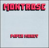 Montrose - Paper Money lyrics