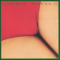 Montrose - Jump on It lyrics