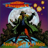 Night Ranger - Feeding off the Mojo lyrics