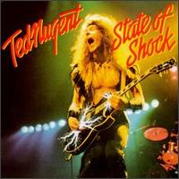 Ted Nugent - State of Shock lyrics
