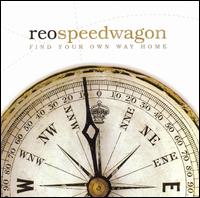 REO Speedwagon - Find Your Own Way Home lyrics