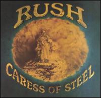 Rush - Caress of Steel lyrics