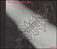 Styx - Caught in the Act lyrics