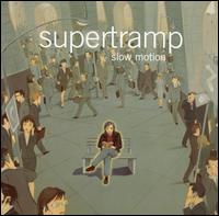 Supertramp - Slow Motion lyrics