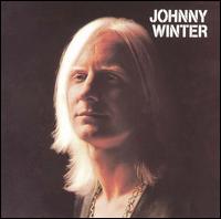 Johnny Winter - Johnny Winter lyrics