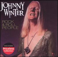 Johnny Winter - Rock & Roll People lyrics