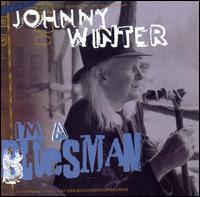 Johnny Winter - I'm a Bluesman lyrics