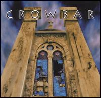Crowbar - Broken Glass lyrics