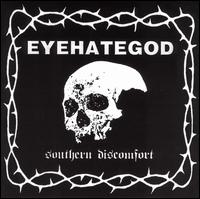 Eyehategod - Southern Discomfort lyrics