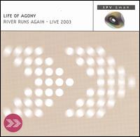 Life of Agony - River Runs Again: Live 2003 lyrics