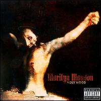 Marilyn Manson - Holy Wood (In the Shadow of the Valley of Death) lyrics