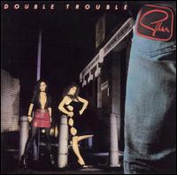 Gillan - Double Trouble lyrics
