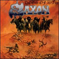 Saxon - Dogs of War lyrics