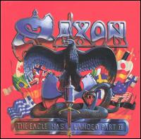 Saxon - The Eagle Has Landed, Pt. 2 [live] lyrics
