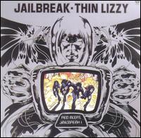 Thin Lizzy - Jailbreak lyrics