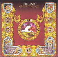 Thin Lizzy - Johnny the Fox lyrics
