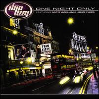 Thin Lizzy - One Night Only [live] lyrics
