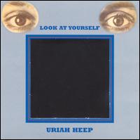 Uriah Heep - Look at Yourself lyrics
