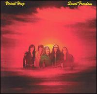 Uriah Heep - Sweet Freedom lyrics