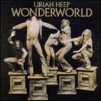 Uriah Heep - Wonderworld lyrics