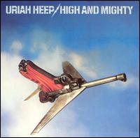 Uriah Heep - High and Mighty lyrics