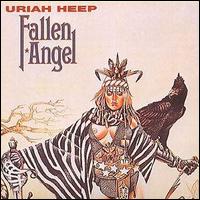 Uriah Heep - Fallen Angel lyrics