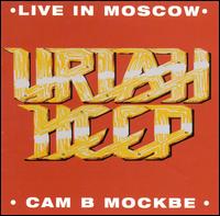 Uriah Heep - Live in Moscow lyrics