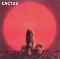 Cactus - Cactus lyrics