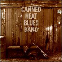 Canned Heat - Canned Heat Blues Band lyrics