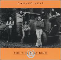 Canned Heat - The Ties That Bind lyrics