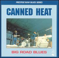 Canned Heat - Big Road Blues lyrics