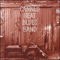 Canned Heat - Blues Band lyrics