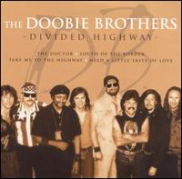 The Doobie Brothers - Divided Highway lyrics