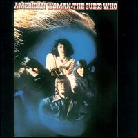 The Guess Who - American Woman lyrics