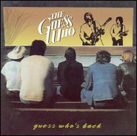 The Guess Who - Guess Who's Back lyrics