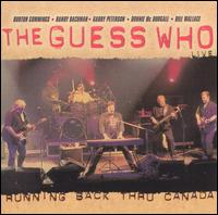 The Guess Who - Running Back Thru Canada [live] lyrics