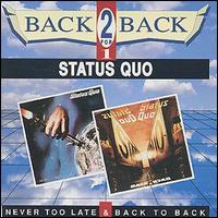 Status Quo - Never to Late Back to Back lyrics