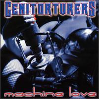 Genitorturers - Machine Love lyrics