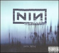 Nine Inch Nails - With Teeth lyrics
