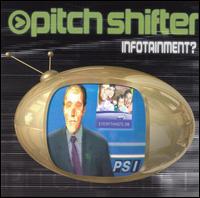 Pitchshifter - Infotainment lyrics