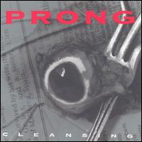 Prong - Cleansing lyrics
