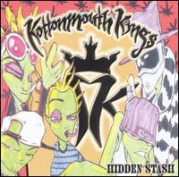 Kottonmouth Kings - Hidden Stash lyrics