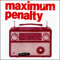Maximum Penalty - Independent lyrics