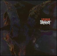 Slipknot - Iowa lyrics