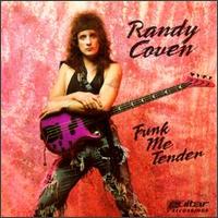 Randy Coven - Funk Me Tender lyrics