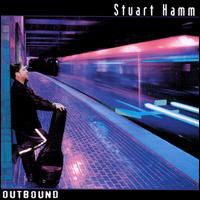 Stuart Hamm - Outbound lyrics