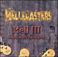 The Hellecasters - Hell 3: New Axes to Grind lyrics