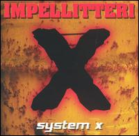 Impellitteri - System X lyrics