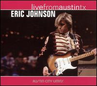 Eric Johnson - Live from Austin, TX lyrics