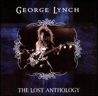 George Lynch - The Lost Anthology lyrics
